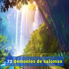 72 demonios de salomao